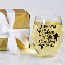 Load image into Gallery viewer, Drink Wine and Bake Cookies - Glass Decal - Love and Labels
