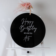 Load image into Gallery viewer, Personalised Round Acrylic Circle, Round Acrylic Personalised Birthday Sign - Love and Labels