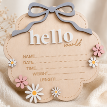 Load image into Gallery viewer, Scalloped plywood newborn photo prop with hello world wording, daisies and pink bow for baby girl announcement
