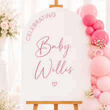 Load image into Gallery viewer, Personalised A1 Arch Welcome Sign | Wedding &amp; Event Signage - Love and Labels
