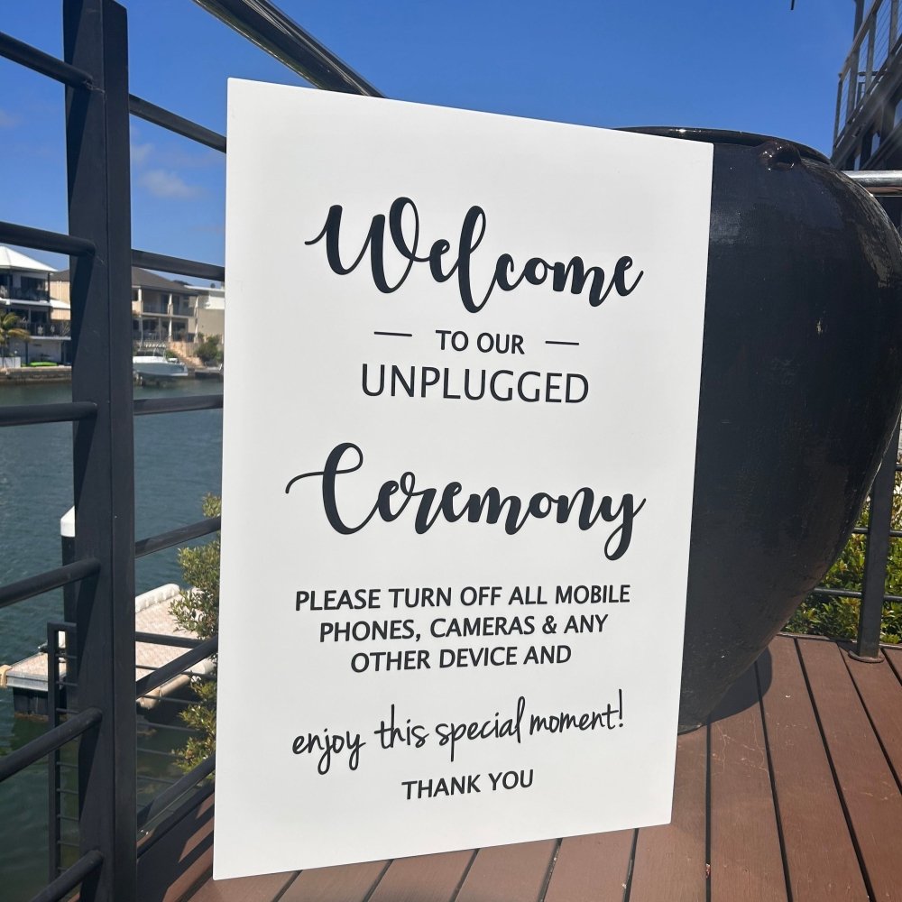 A1 Acrylic Welcome Sign - Unplugged Ceremony - Love and Labels