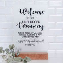 Load image into Gallery viewer, A1 Acrylic Welcome Sign - Unplugged Ceremony - Love and Labels
