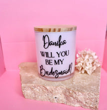 Load image into Gallery viewer, Will you be my bridesmaid personalised candle gift for bridal party
